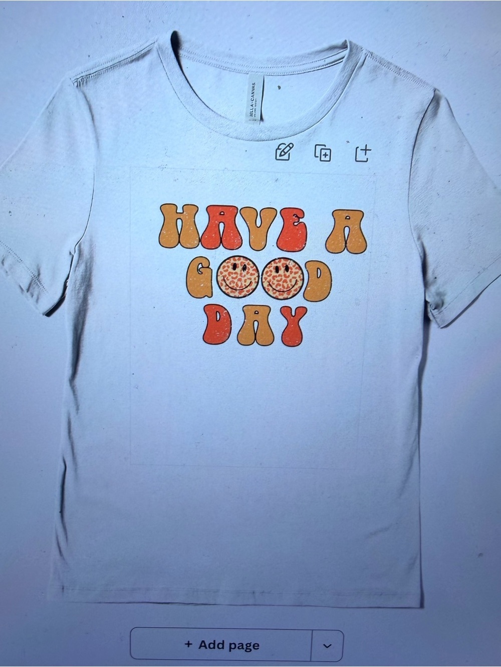 Have A Good Day Graphic Tee - White